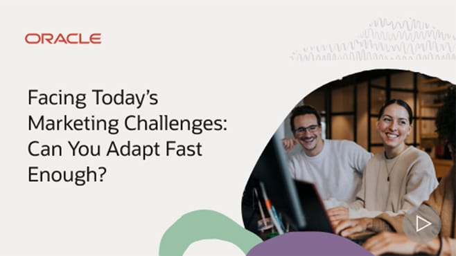 Facing Today’s Marketing Challenges: Can You Adapt Fast Enough?
