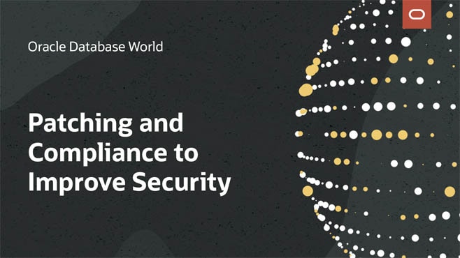 Automated Patching and Compliance to Improve Database Security