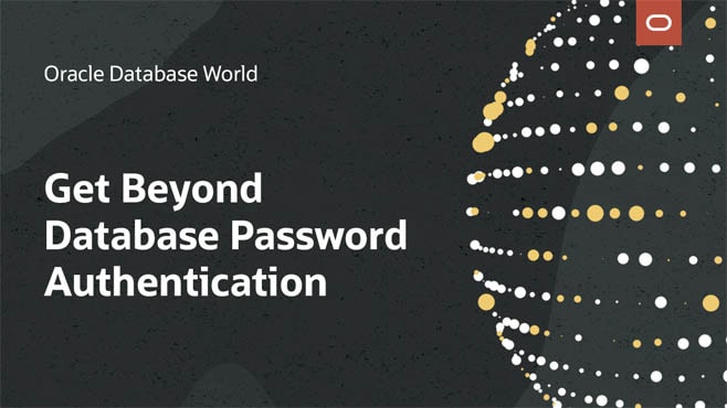 Get Beyond Database Password Authentication