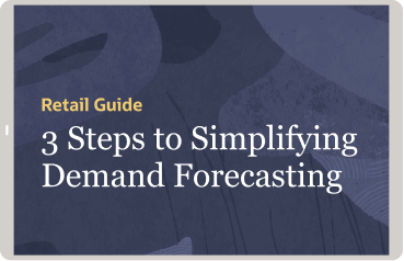 3 Steps to Simplifying Demand Forecasting Guide